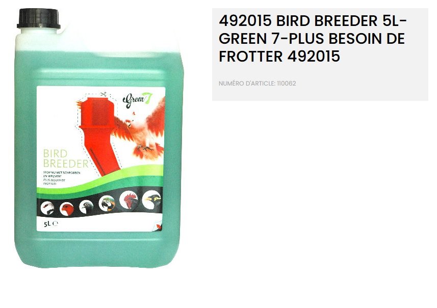 492015 BIRD BREEDER 5L-GREEN 7-PLUS BESOIN DE FROTTER 492015